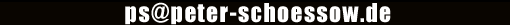 Peter Schssow - E-Mail